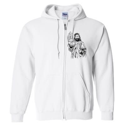 Jesus Stop Hand Sign Full Zip Hoodie