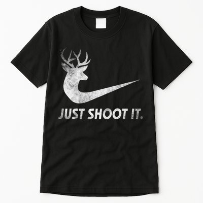 Just Shoot It Funny Deer Hunting Tall T-Shirt