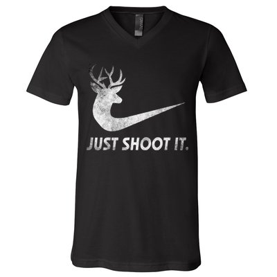 Just Shoot It Funny Deer Hunting V-Neck T-Shirt