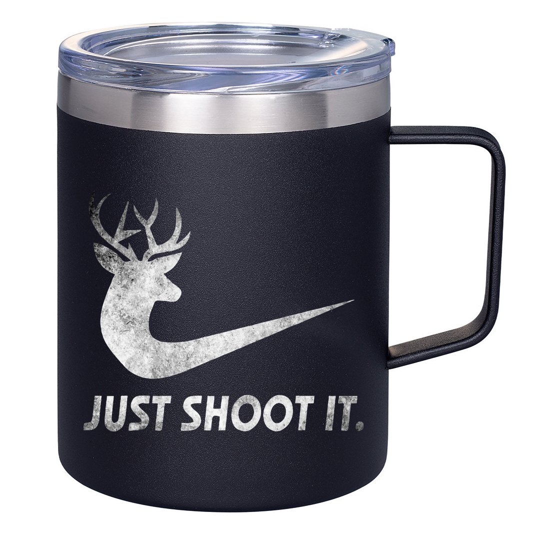 Just Shoot It Funny Deer Hunting 12oz Stainless Steel Coffee Mug