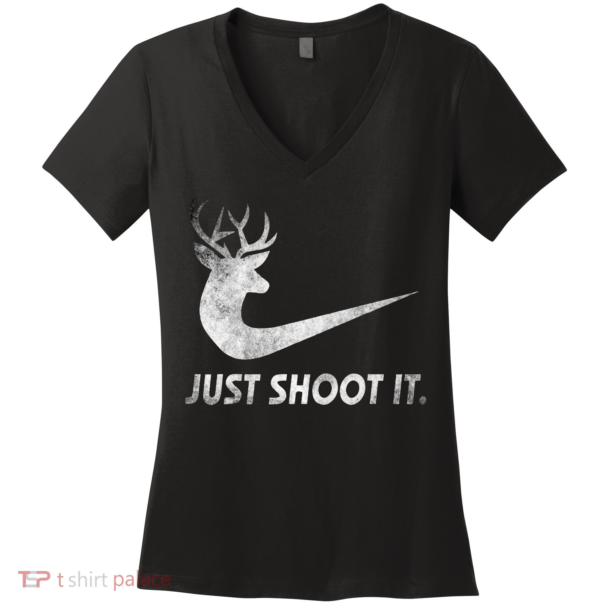 Just Shoot It Funny Deer Hunting Women's V-Neck T-Shirt