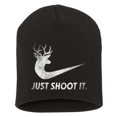 Just Shoot It Funny Deer Hunting Short Acrylic Beanie