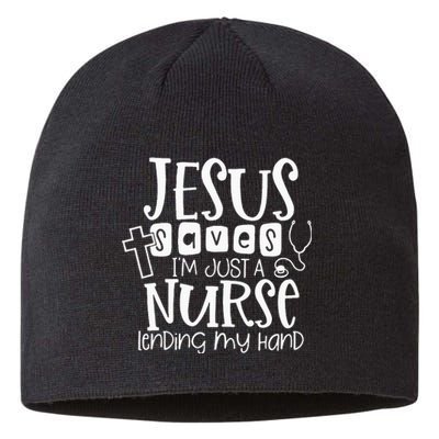 Jesus Saves IM Just A Nurse Lending My Hand Sustainable Beanie