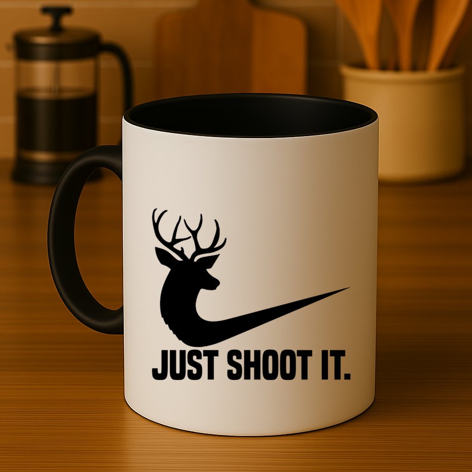 Just Shoot It Funny Deer Hunting Xmas HunterS Humor Gift Mug