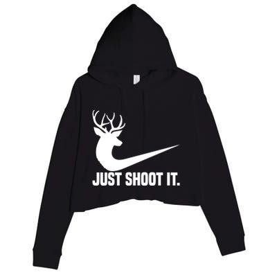 Just Shoot It Funny Deer Hunting Xmas HunterS Humor Gift Crop Fleece Hoodie