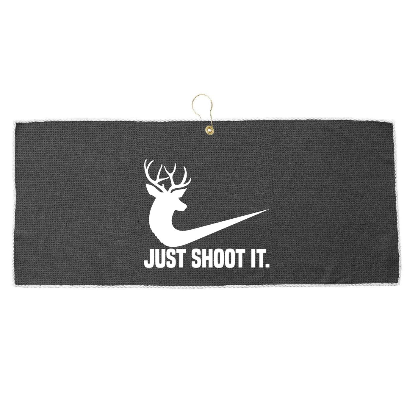 Just Shoot It Funny Deer Hunting Xmas HunterS Humor Gift Large Microfiber Waffle Golf Towel