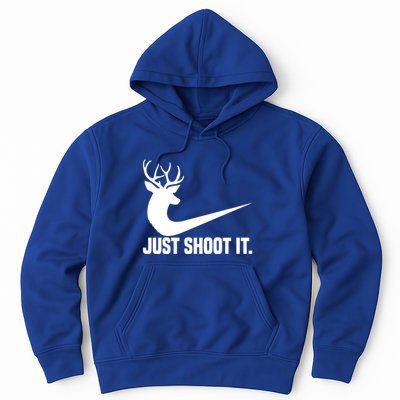 Just Shoot It Funny Deer Hunting Xmas HunterS Humor Gift Hoodie