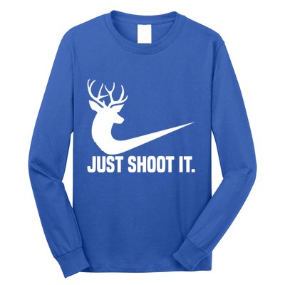 Just Shoot It Funny Deer Hunting Xmas HunterS Humor Gift Long Sleeve Shirt