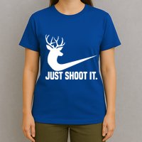 Just Shoot It Funny Deer Hunting Xmas HunterS Humor Gift T-Shirt