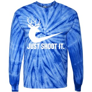 Just Shoot It Funny Deer Hunting Xmas HunterS Humor Gift Tie-Dye Long Sleeve Shirt