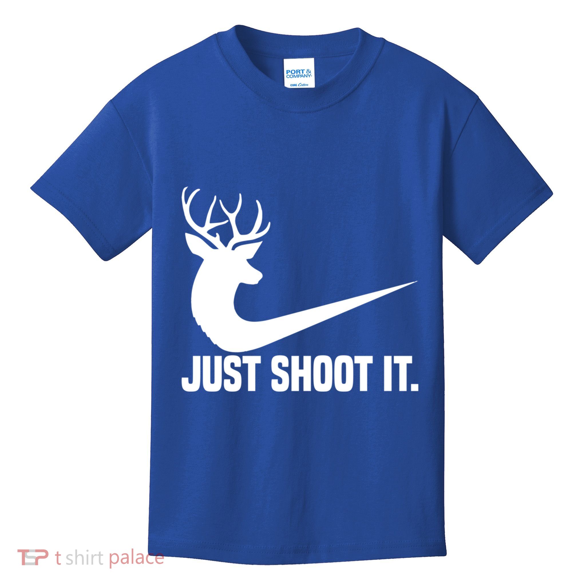 Just Shoot It Funny Deer Hunting Xmas HunterS Humor Gift Kids T-Shirt