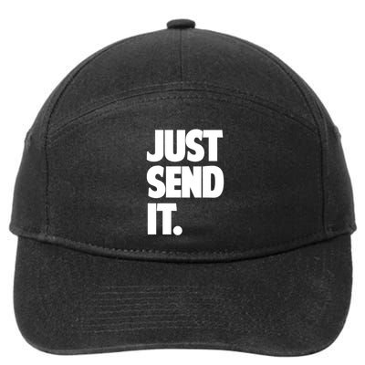Just Send It. Funny Saying 7-Panel Snapback Hat