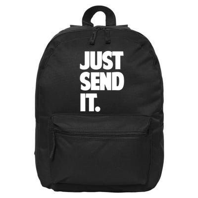 Just Send It. Funny Saying 16 in Basic Backpack