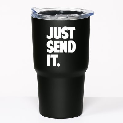 Just Send It. Funny Saying Tumbler