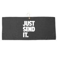 Just Send It. Funny Saying Large Microfiber Waffle Golf Towel