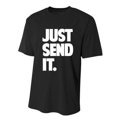 Just Send It. Funny Saying Youth Performance Sprint T-Shirt