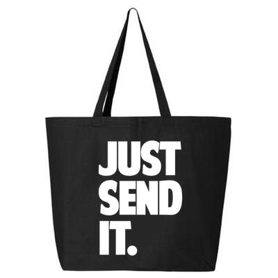 Just Send It. Funny Saying 25L Jumbo Tote