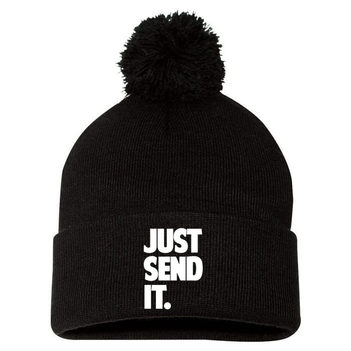 Just Send It. Funny Saying Pom Pom 12in Knit Beanie