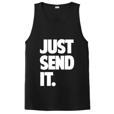 Just Send It. Funny Saying PosiCharge Competitor Tank