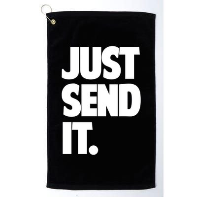 Just Send It. Funny Saying Golf Towel