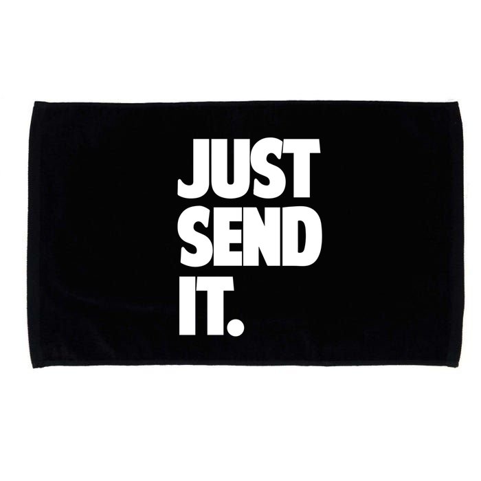 Just Send It. Funny Saying Microfiber Hand Towel