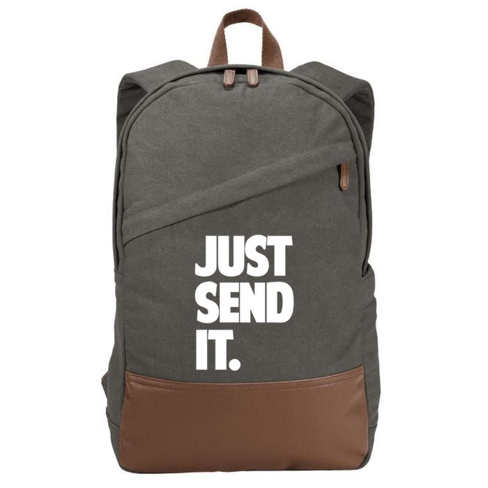 Just Send It. Funny Saying Cotton Canvas Backpack