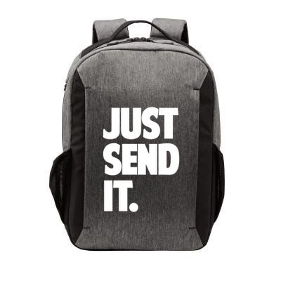 Just Send It. Funny Saying Vector Backpack