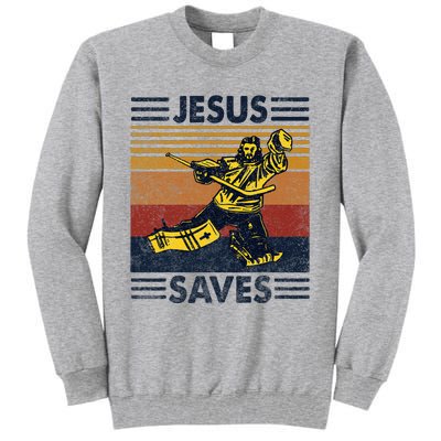 Jesus Saves Ice Hockey Goalie Sport Religious Christian Gift Tall Sweatshirt