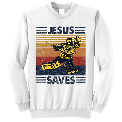 Jesus Saves Ice Hockey Goalie Sport Religious Christian Gift Sweatshirt