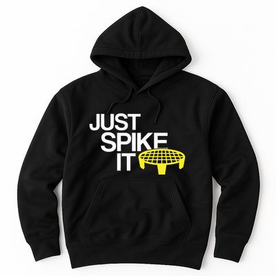 Just Spike It Spike Ball Spike Life Hoodie