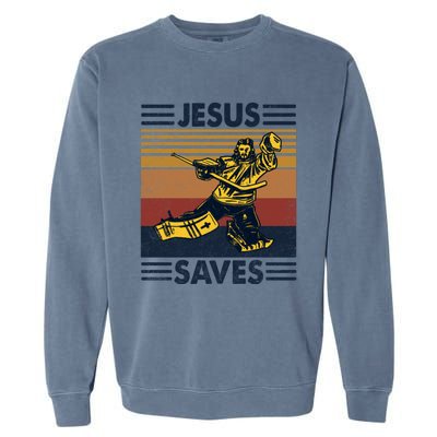 Jesus Saves Ice Hockey Goalie Sport Religious Christian Gift Meaningful Gift Garment-Dyed Sweatshirt