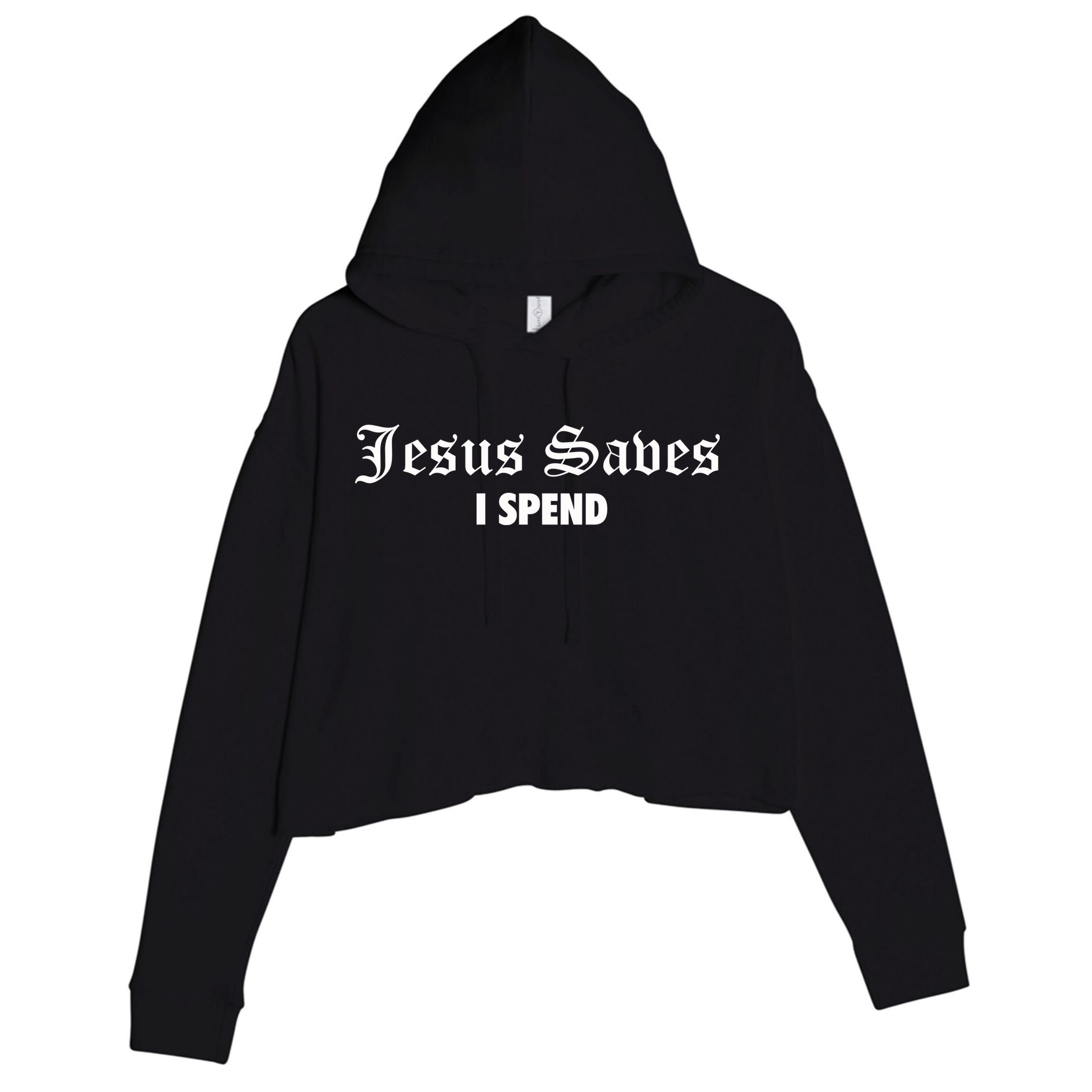 Jesus Saves I Spend Crop Fleece Hoodie