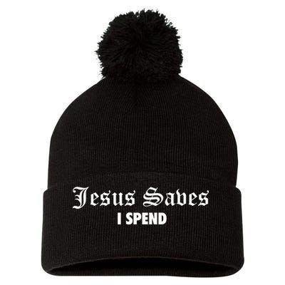 Jesus Saves I Spend Pom Pom 12in Knit Beanie