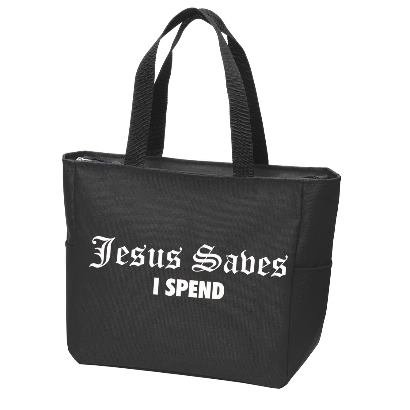 Jesus Saves I Spend Zip Tote Bag