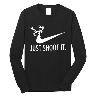 Just Shoot It Deer Hunting Long Sleeve Shirt