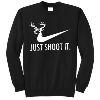 Just Shoot It Deer Hunting Sweatshirt