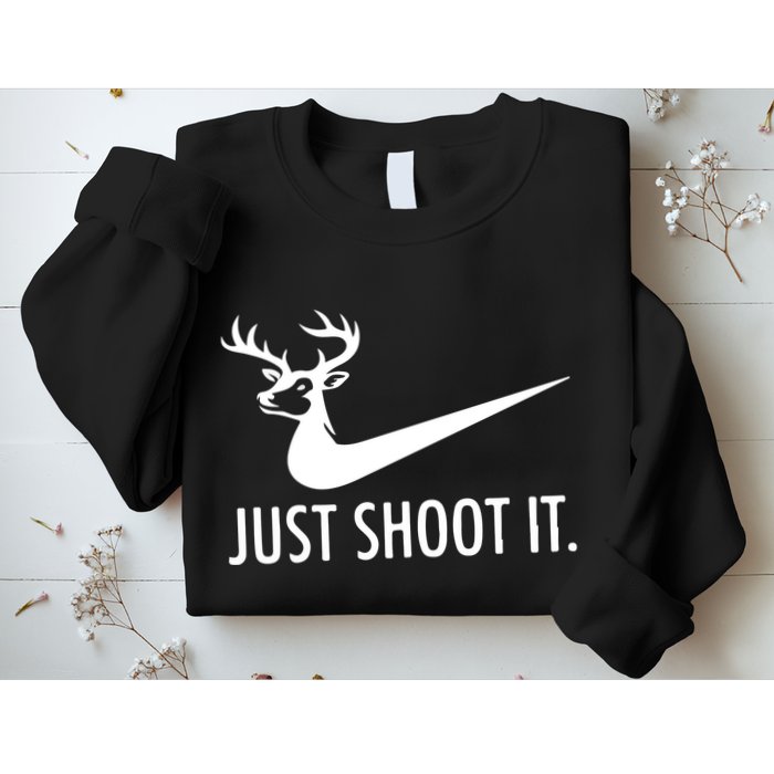Just Shoot It Deer Hunting Sweatshirt