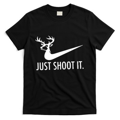 Just Shoot It Deer Hunting T-Shirt