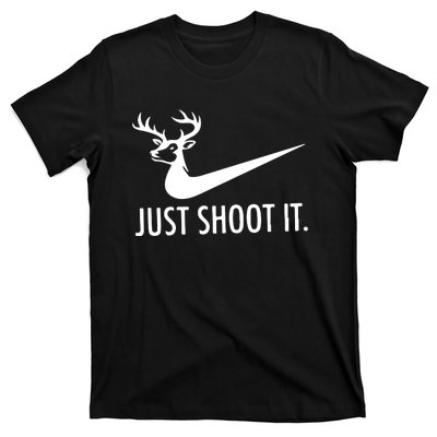 Just Shoot It Deer Hunting T-Shirt