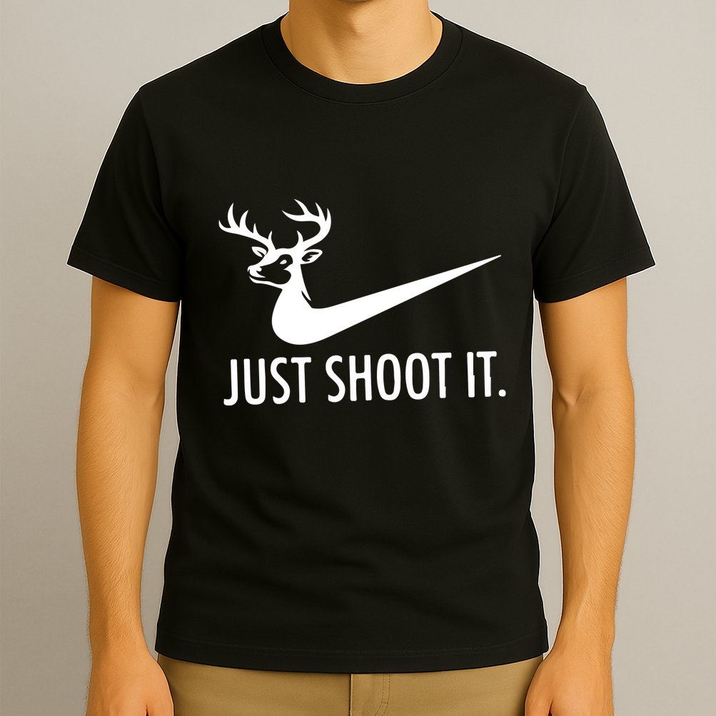 Just Shoot It Deer Hunting T-Shirt