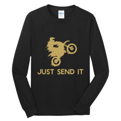 Just Send It Motocross Tall Long Sleeve T-Shirt