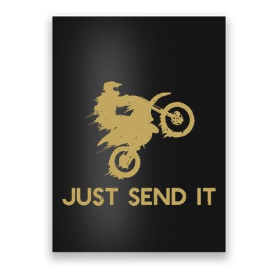 Just Send It Motocross Poster