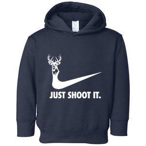 Just Shoot It. Hunting Season Toddler Hoodie