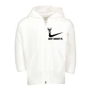 Just Shoot It. Hunting Season Toddler Zip Fleece Hoodie