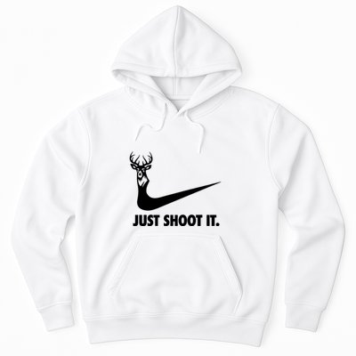 Just Shoot It. Hunting Season Hoodie