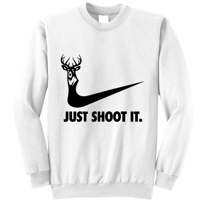 Just Shoot It. Hunting Season Sweatshirt