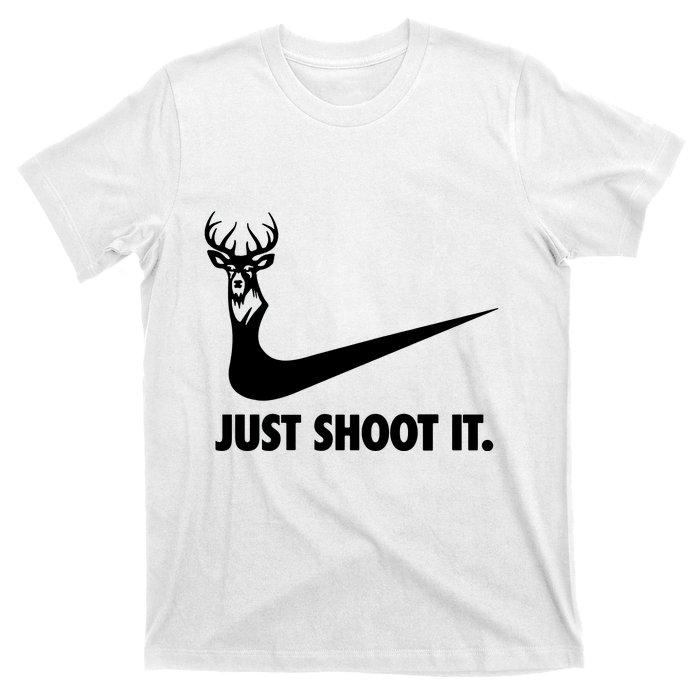 Just Shoot It. Hunting Season T-Shirt