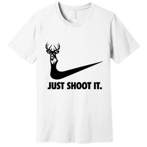 Just Shoot It. Hunting Season Premium T-Shirt