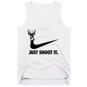 Just Shoot It. Hunting Season Tank Top