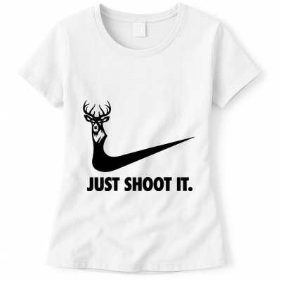Just Shoot It. Hunting Season Womens T-Shirt